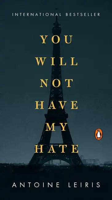 You Will Not Have My Hate - Paperback