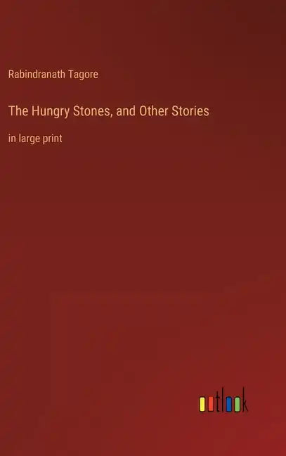 The Hungry Stones, and Other Stories: in large print - Hardcover