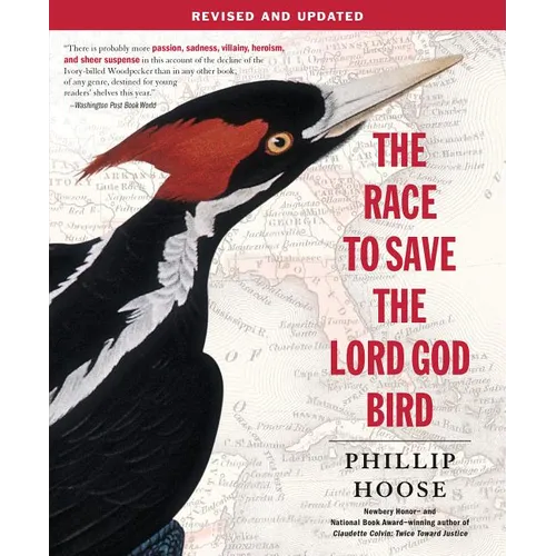 The Race to Save the Lord God Bird - Paperback