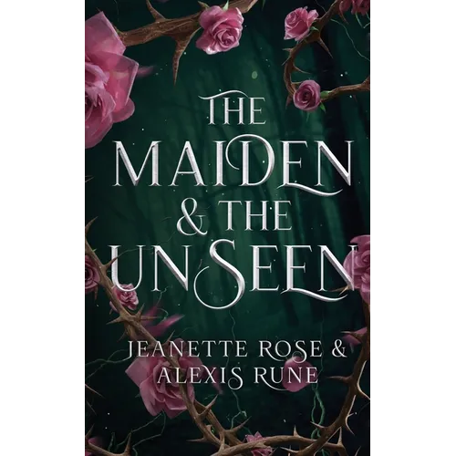The Maiden & The Unseen: A Hades & Persephone Retelling - Paperback