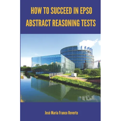 How to succeed in EPSO abstract reasoning tests - Paperback
