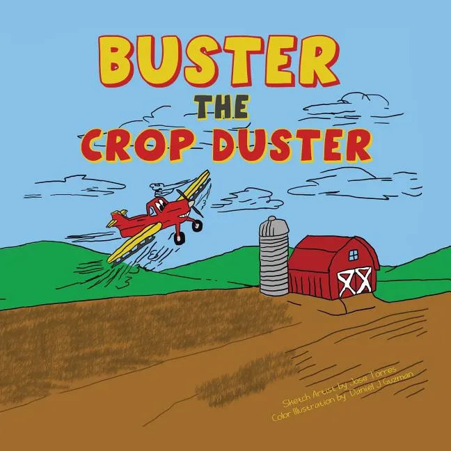 Buster the Crop Duster - Paperback