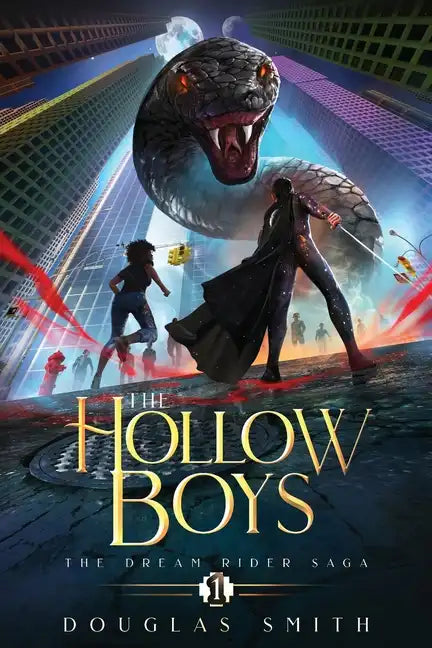 The Hollow Boys: The Dream Rider Saga, Book 1 - Paperback