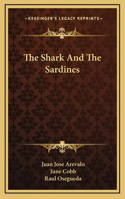 The Shark And The Sardines - Hardcover