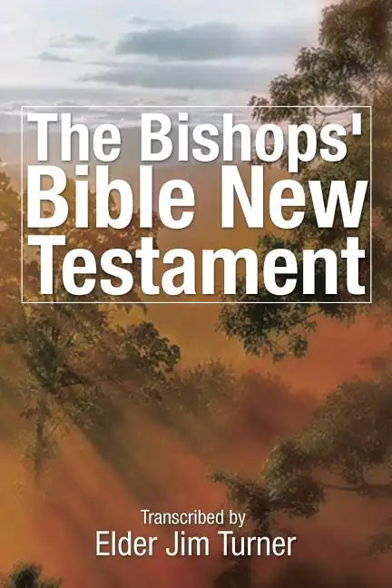 The Bishop's Bible New Testament - Paperback