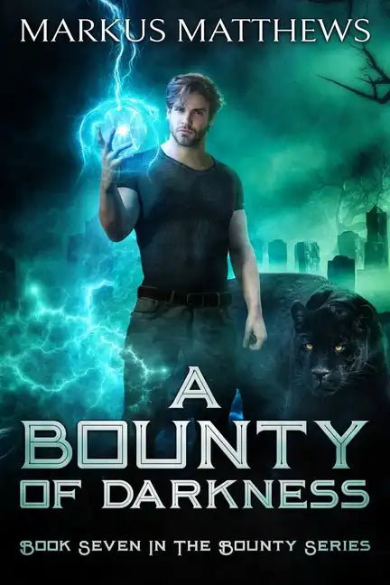 A Bounty of Darkness: Book Seven in the Bounty series - Paperback