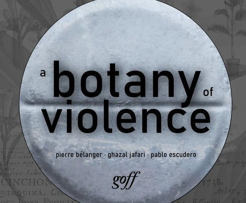 A Botany of Violence: 528 Years of Resistance & Resurgence - Paperback
