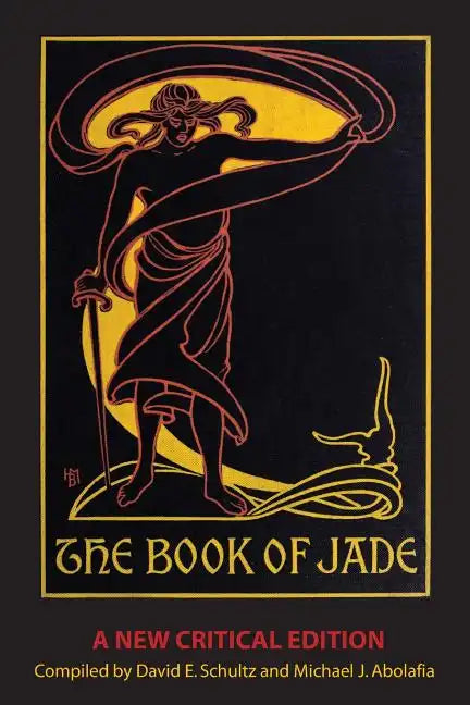 The Book of Jade: A New Critical Edition - Paperback