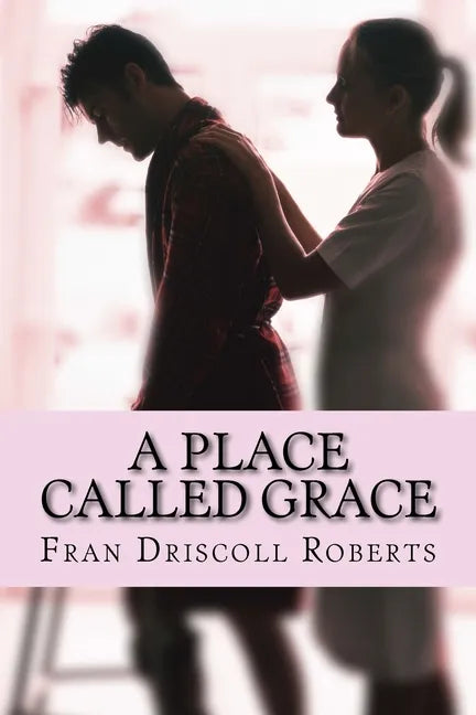 A Place Called Grace - Paperback