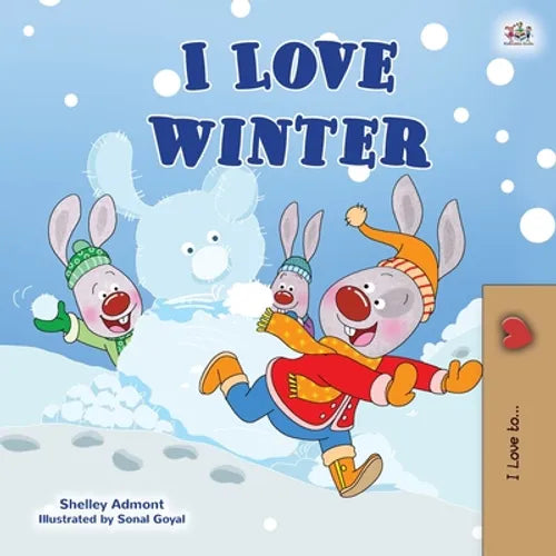 I Love Winter: Children's Seasons book - Paperback