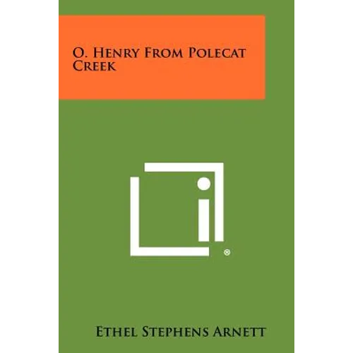 O. Henry From Polecat Creek - Paperback