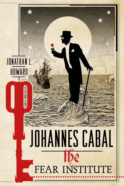 Johannes Cabal: The Fear Institute - Paperback