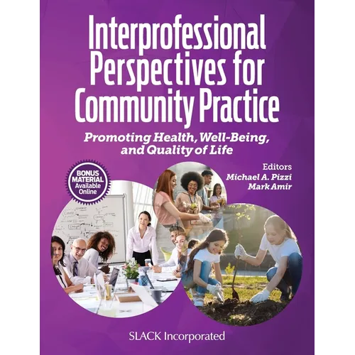 Interprofessional Perspectives for Community Practice: Promoting Health, Well-Being, and Quality of Life - Paperback
