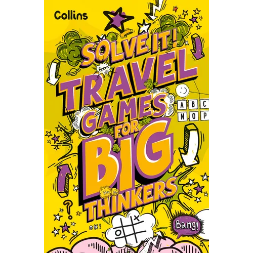 Travel Games for Big Thinkers: More Than 120 Fun Puzzles for Kids Aged 8 and Above - Paperback