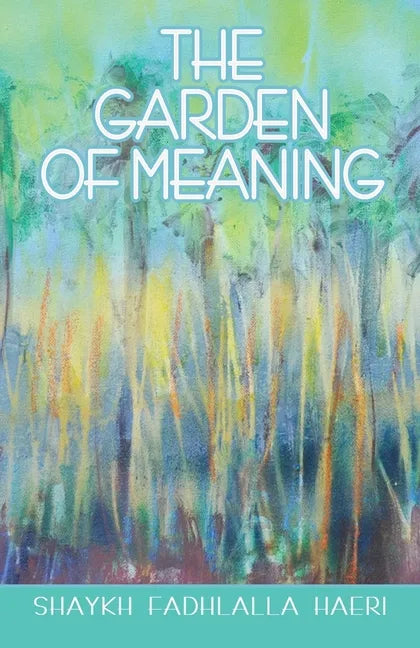 The Garden of Meaning - Paperback