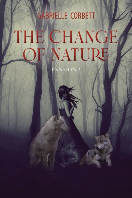 The Change of Nature: Within A Pack - Paperback