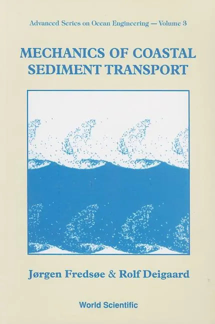 Mechanics of Coastal Sediment... (V3) - Paperback