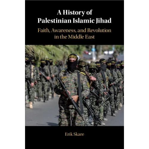 A History of Palestinian Islamic Jihad - Paperback