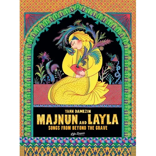 Majnun and Layla: Songs from Beyond the Grave - Hardcover