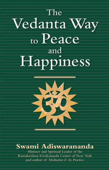 The Vedanta Way to Peace and Happiness - Hardcover