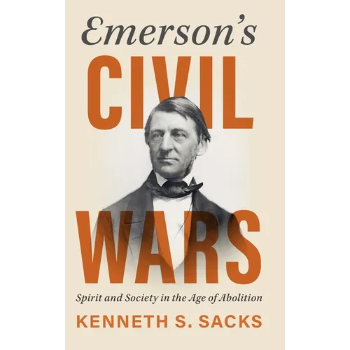 Emerson's Civil Wars - Hardcover