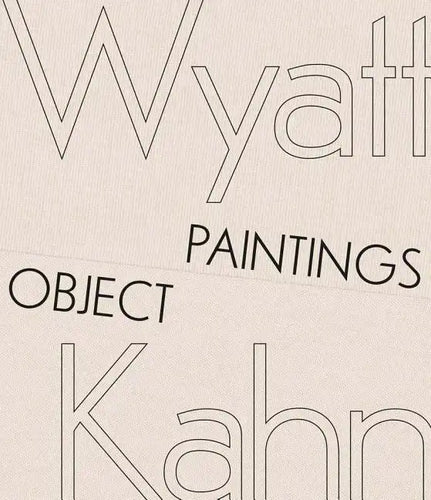 Wyatt Kahn: Object Paintings - Hardcover