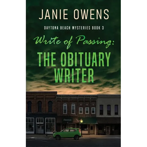 Write of Passing: The Obituary Writer - Paperback
