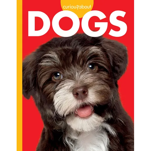 Curious about Dogs - Library Binding
