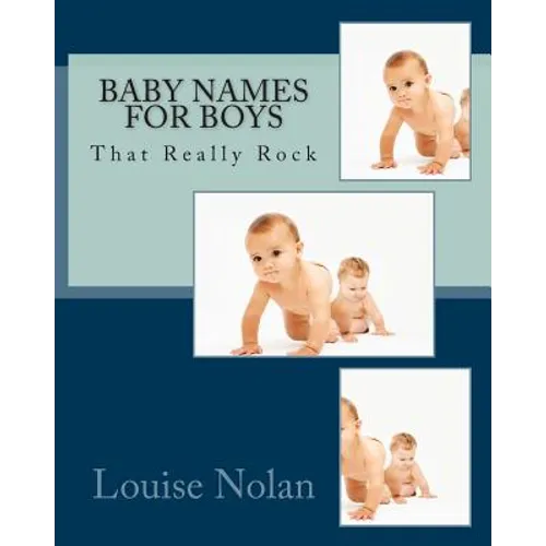 Baby Names for Boys That Really Rock (2014) - Paperback
