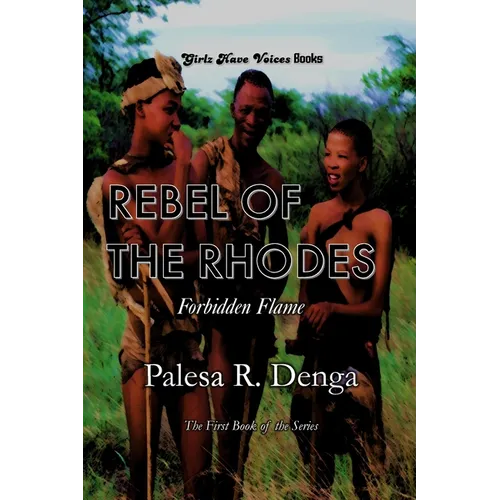 Rebel of the Rhodes: Forbidden Flame - Paperback
