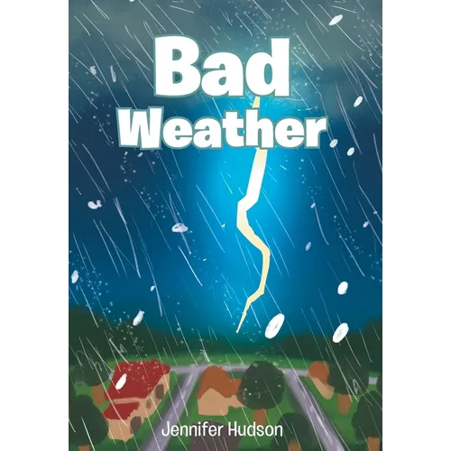 Bad Weather - Hardcover