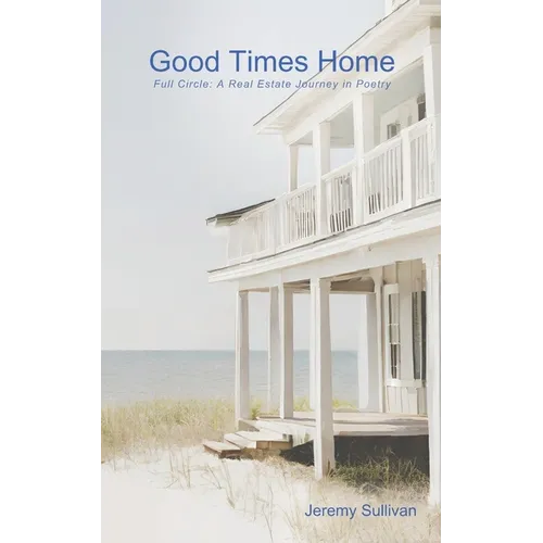 Good Times Home - Paperback