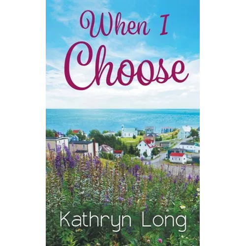 When I Choose - Paperback