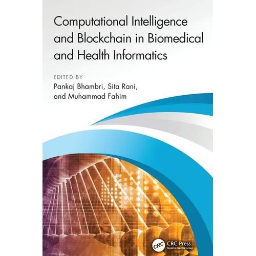 Computational Intelligence and Blockchain in Biomedical and Health Informatics - Paperback