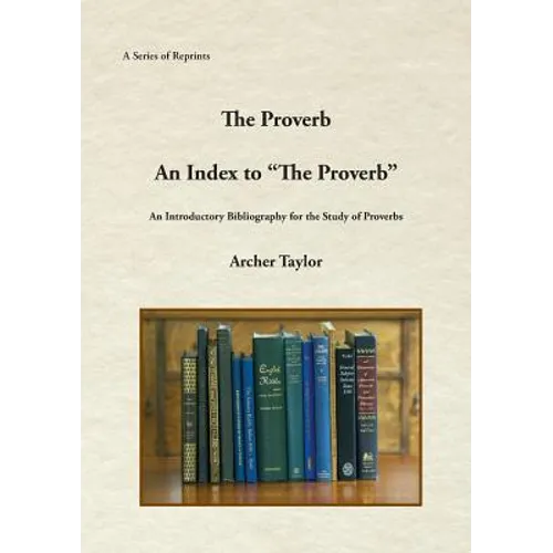 The Proverb and An Index to 