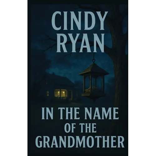 In the Name of the Grandmother - Paperback