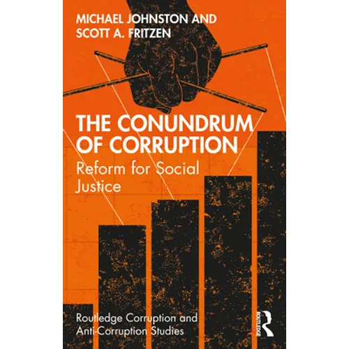 The Conundrum of Corruption: Reform for Social Justice - Paperback
