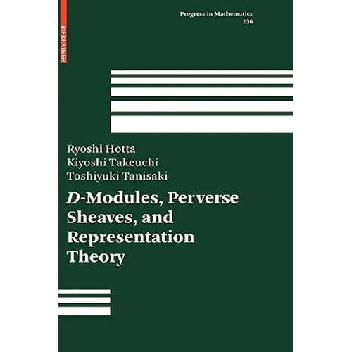 D-Modules, Perverse Sheaves, and Representation Theory - Hardcover