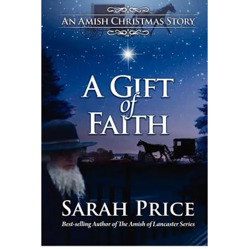 A Gift of Faith: An Amish Christmas Story - Paperback