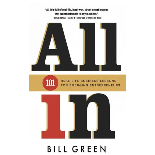 All in: 101 Real Life Business Lessons For Emerging Entrepreneurs - Hardcover