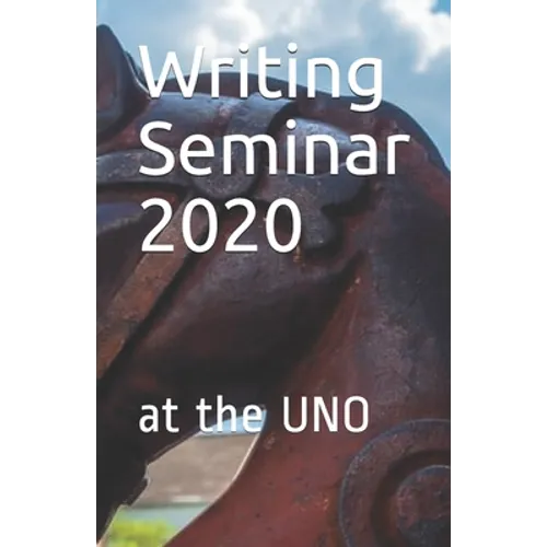 Writing Seminar 2020: at the UNO - Paperback