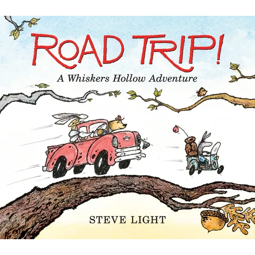Road Trip! a Whiskers Hollow Adventure - Hardcover