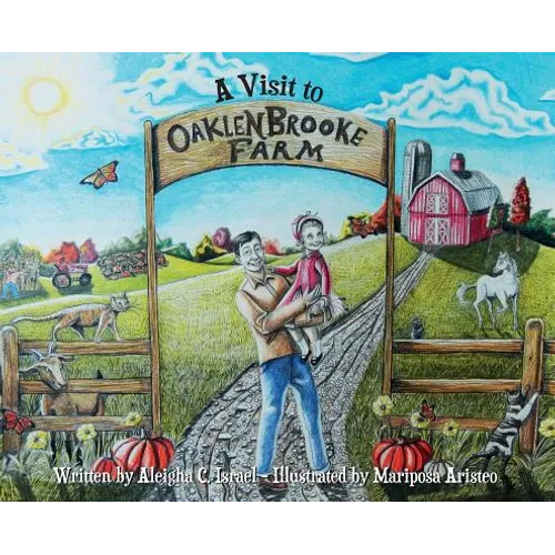 A Visit to Oaklenbrooke Farm - Hardcover