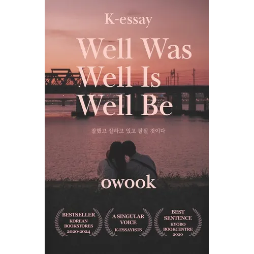 Well Was Well Is Well Be - Paperback