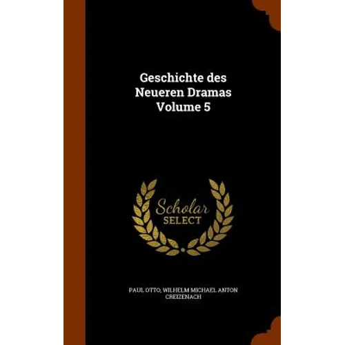 Geschichte des Neueren Dramas Volume 5 - Hardcover