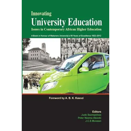 Innovating University Education: Issues in Contemporary African Higher Education - Paperback