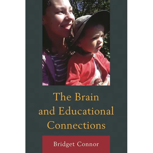 Brain and Educational Connections - Paperback