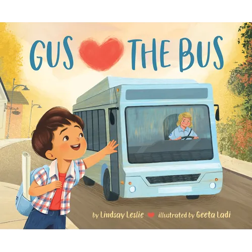 Gus Hearts the Bus - Hardcover