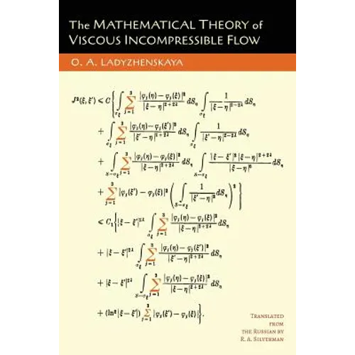 The Mathematical Theory of Viscous Incompressible Flow - Paperback