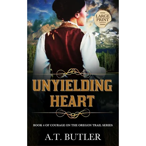 Unyielding Heart: Historical Women's Fiction Saga Large Print - Hardcover